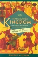 Transfigured Kingdom - Zitser, Ernest A.