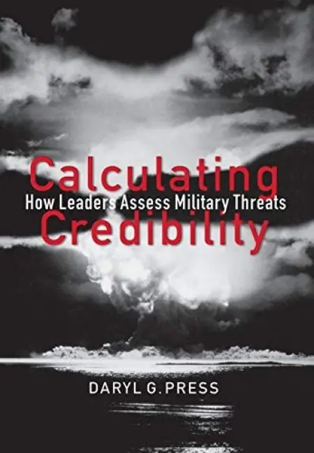 Calculating Credibility - Press, Daryl G.