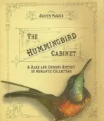 Hummingbird Cabinet - Pascoe, Judith