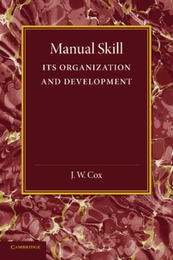 Manual Skill - Cox, J. W.