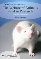 Welfare of Animals Used in Research - Hubrecht, Robert C. (OBE BSc PhD FSB Scientific Director of the Universities Federation for Animal Welfare (UFAW), UK)
