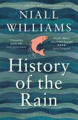 History of the Rain - Williams, Niall