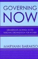 Governing NOW - Barakso, Maryann