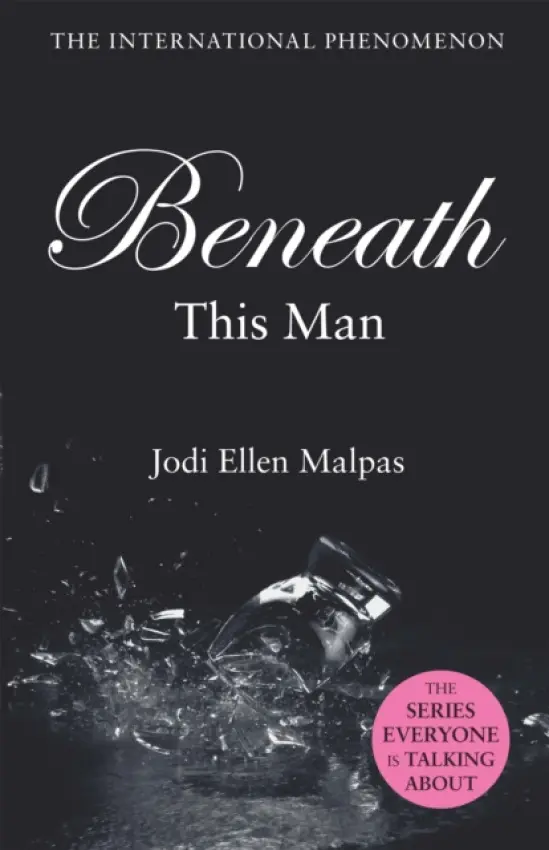 Beneath This Man - Jodi Ellen Malpas,Beneath This Man - Jodi Ellen Malpas - kniha z kategorie Romantické