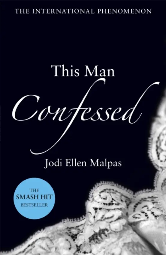 This Man Confessed - Jodi Ellen Malpas