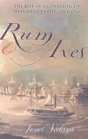 Rum and Axes - Siskind, Janet