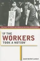 "If the Workers Took a Notion" - Lambert, Josiah Bartlett