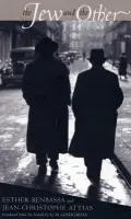 Jew and the Other - Benbassa, Esther a Attias, Jean-Christophe