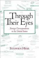 Through Their Eyes - Hess, Stephen