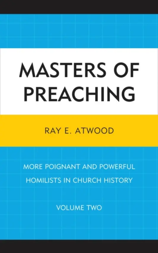 Masters of Preaching - Atwood, Ray  E.
