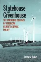 Statehouse and Greenhouse - Rabe, Barry G.