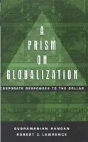 Prism on Globalization - Rangan, Subramanian a Lawrence, Robert Z.