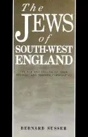 Jews Of South West England - Susser, Bernard