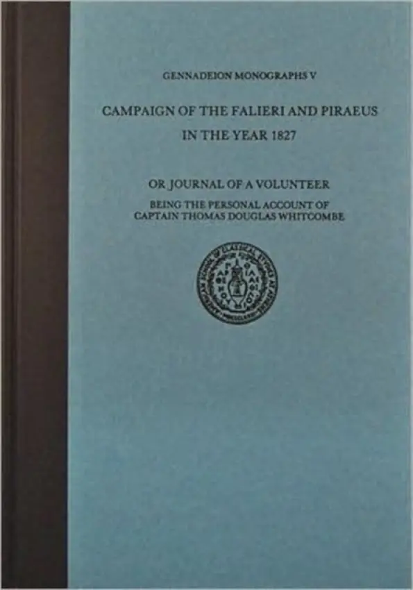 Campaign of the Falieri and Piraeus in the Year 1827