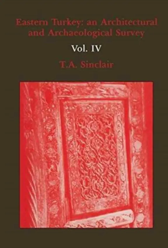 Eastern Turkey Vol. III - Sinclair, T A