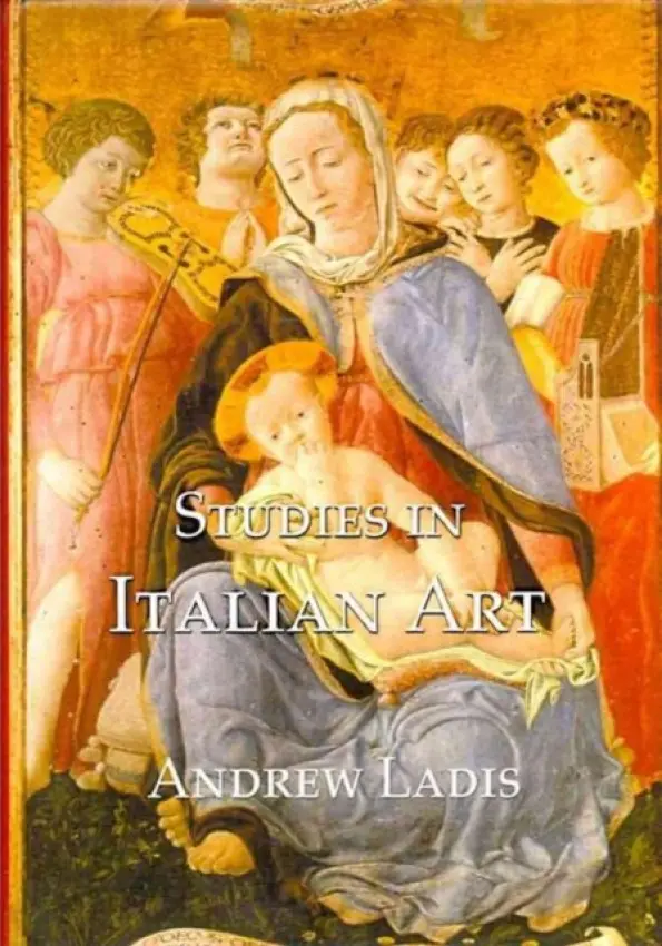 Studies in Italian Art - Ladis, Andrew