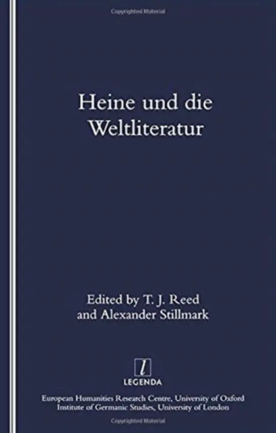 Heine Und Die Weltliteratur - Reed, T. J.