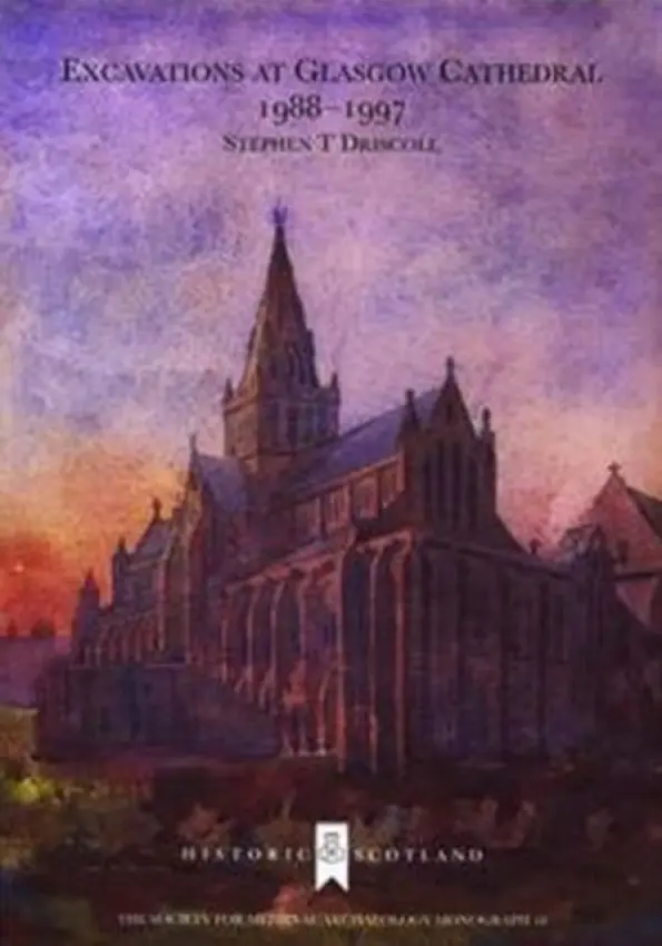 Medieval Art and Architecture in the Diocese of Glasgow - Fawcett, Richard