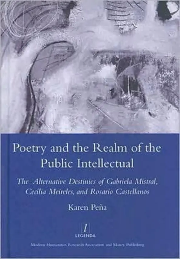 Poetry and the Realm of the Public Intellectual - Pena, Karen