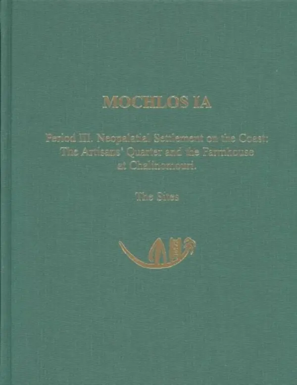 Mochlos IA - Soles, Jeffrey S.