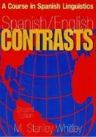 Spanish/English Contrasts - Whitley, M. Stanley