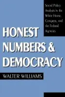 Honest Numbers and Democracy - Williams, Walter