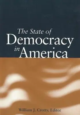 State of Democracy in America