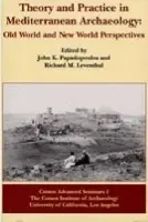 Theory and Practice in Mediterranean Archaeology
