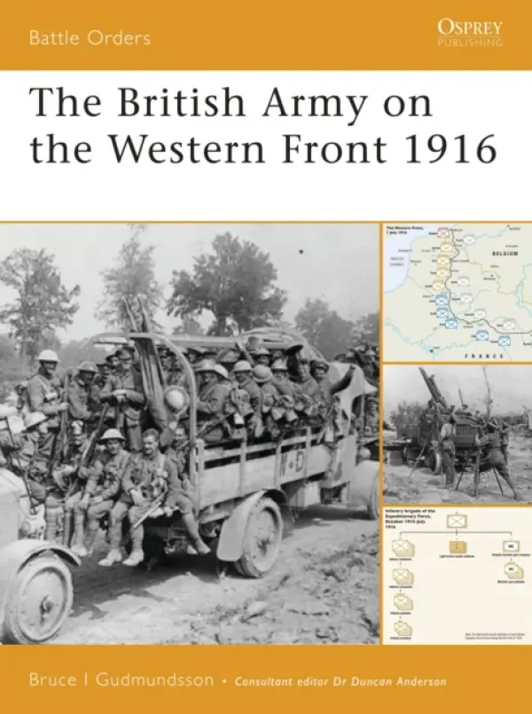 British Army on the Western Front 1916 - Gudmundsson, Bruce
