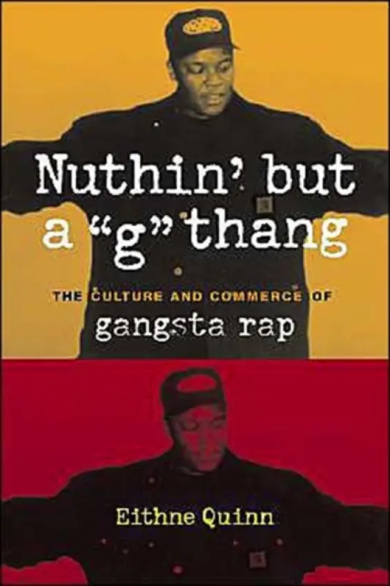Nuthin' but a "G" Thang - Quinn, Eithne