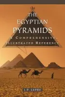 Egyptian Pyramids - Lepre, J.P.