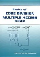 Basics of Code Division Multiple Access (CDMA) - Rao, Raghuveer a Dianat, Sohail A.