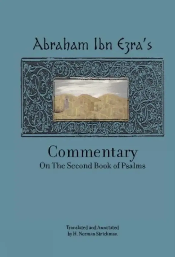 Rabbi Abraham Ibn Ezra's Commentary on the Second Book of Psalms - Ibn Ezra, Abraham