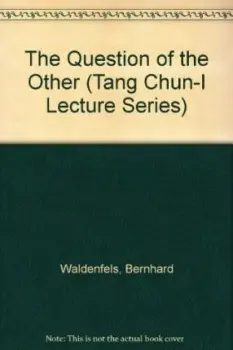 Question of the Other - Waldenfels, Bernhard