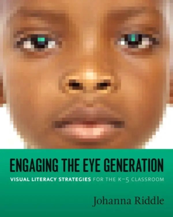Engaging the Eye Generation - Riddle, Johanna