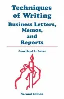 Techniques of Writing - Bovee, Courtland L. (, Grossmont College)