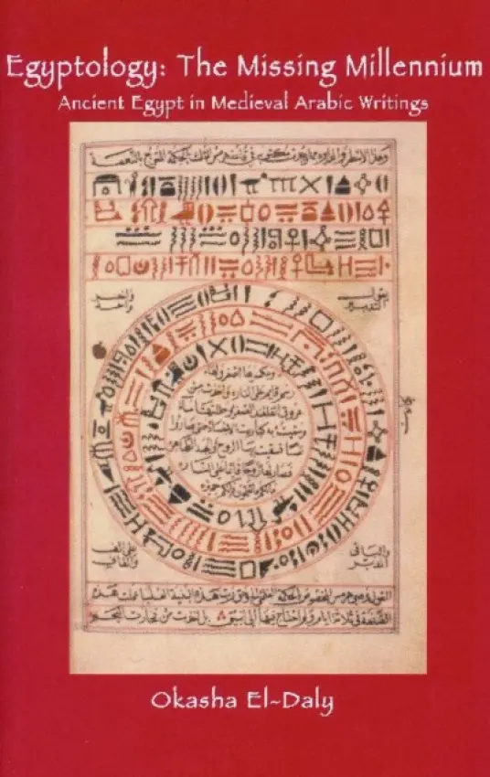 Egyptology: The Missing Millennium - El Daly, Okasha