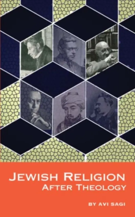 Jewish Religion After Theology - Sagi, Avi