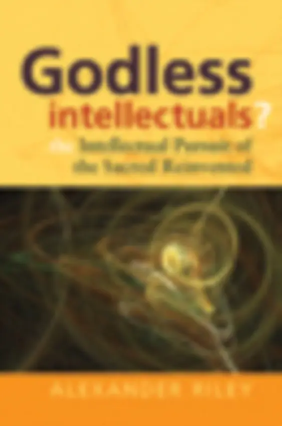 Godless Intellectuals? - Riley, Alexander Tristan