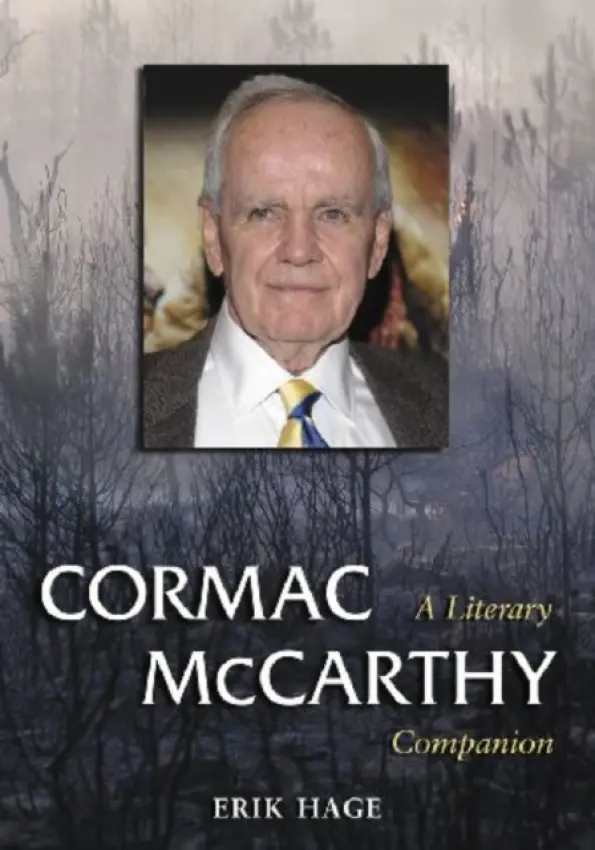 Cormac McCarthy - Hage, Erik