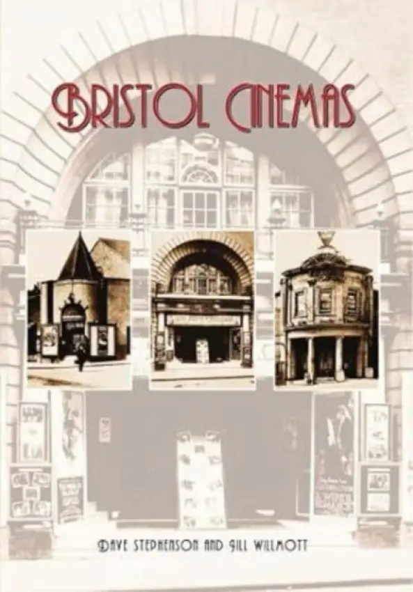 Bristol Cinemas - Stephenson, David a Wilmott, Jill