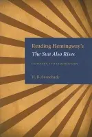 Reading Hemingway's ""the Sun Also Rises - Stoneback, H.R.