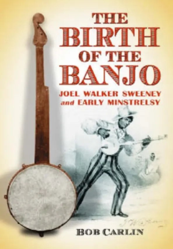 Birth of the Banjo - Carlin, Bob