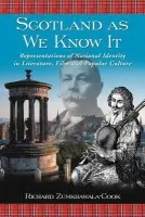 Scotland as We Know It - Zumkhawala-Cook, Richard