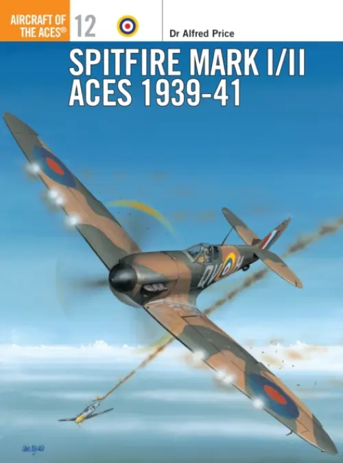 Spitfire Mark I/II Aces 1939-41 - Price, Alfred