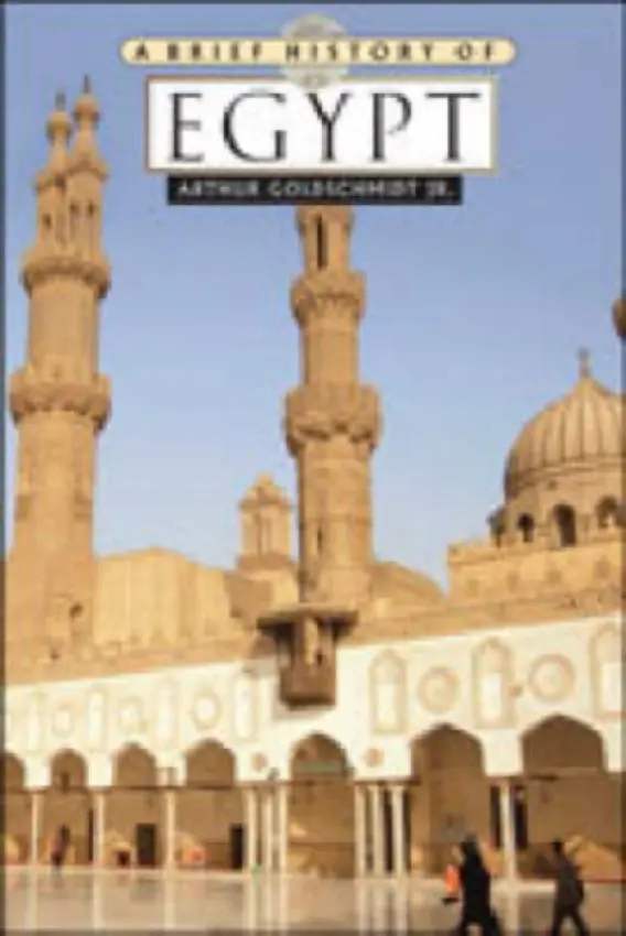 Brief History of Egypt - Jr., Arthur Goldschmidt
