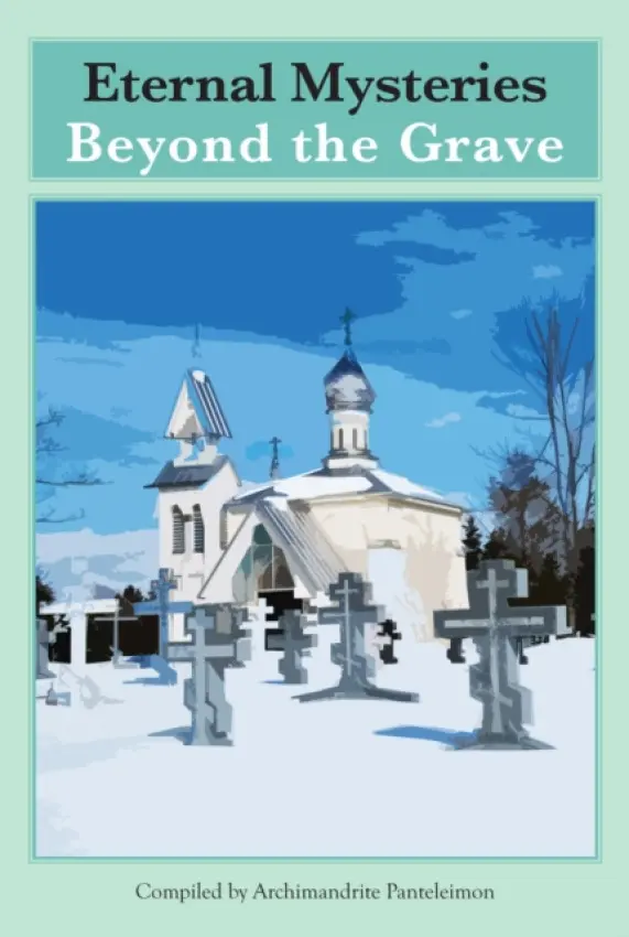 Eternal Mysteries Beyond the Grave