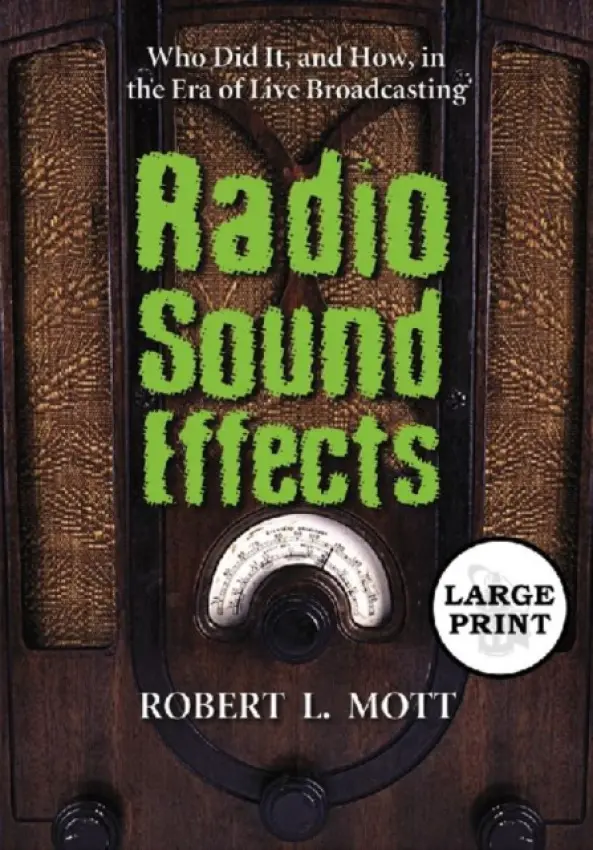 Radio Sound Effects - Mott, Robert L.