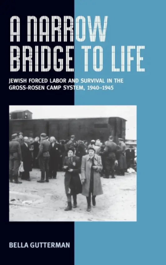 Narrow Bridge to Life - Gutterman, Bella