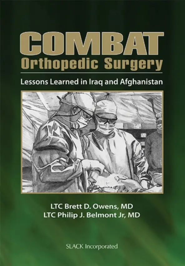 Combat Orthopedic Surgery - Owens, Brett a Belmont, Philip